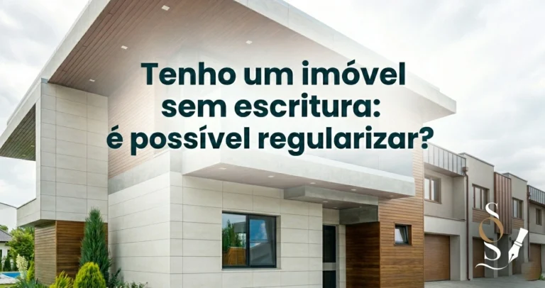 Imagem representativa, com imóveis ao fundo e o título Tenho um Imóvel sem escritura: é possível regularizar?