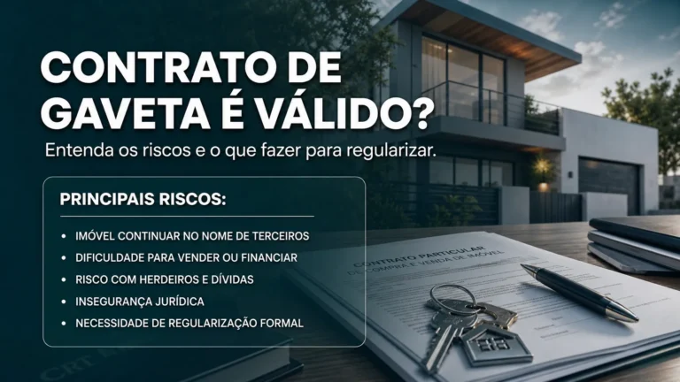 Contrato de gaveta é válido e quais os riscos de não regularizar o imóvel