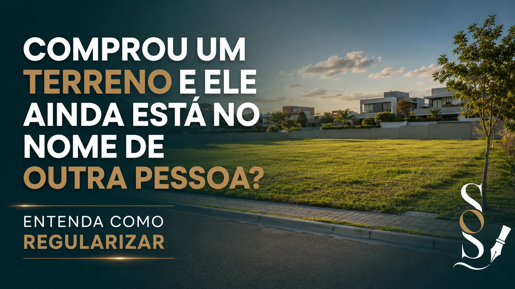 terreno-em-nome-de-outra-pessoa-como-regularizar